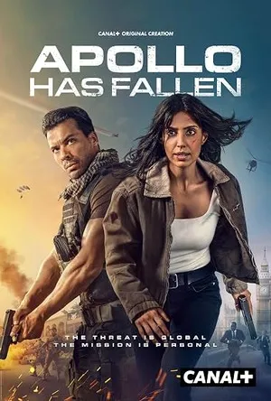Apollo Has Fallen 2026 Season 1 Canal+ Series Hindi - English Audio [EP 01 To 02 Added] Movie Poster