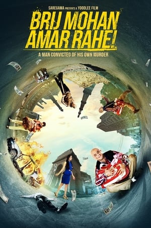 Brij Mohan Amar Rahe 2018 Hindi Movie [1GB] Movie Poster